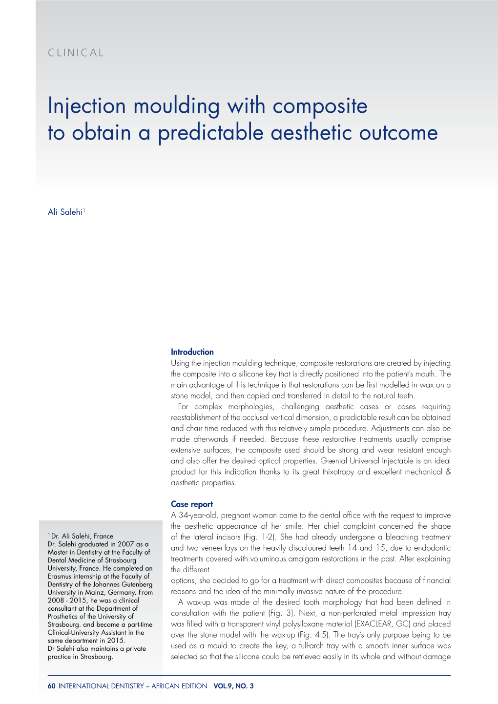 Injection Moulding with Composite to Obtain a Predictable Aesthetic Outcome