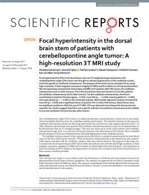 Focal Hyperintensity in the Dorsal Brain Stem of Patients With