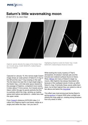 Saturn's Little Wavemaking Moon 25 April 2013, by Jason Major