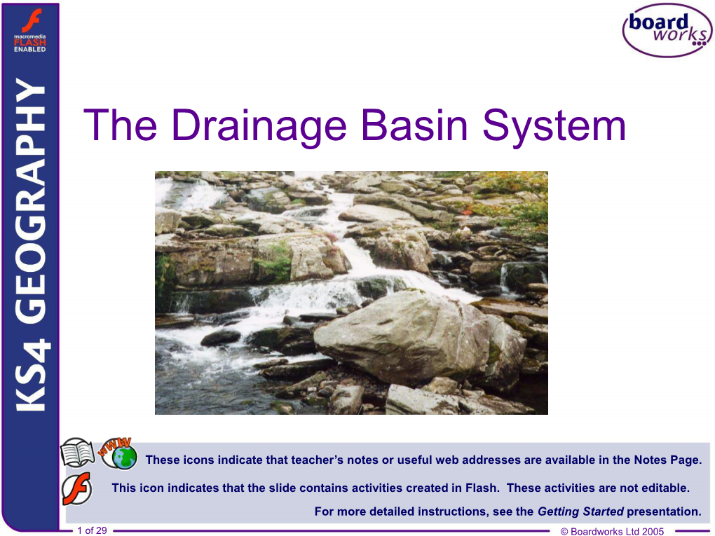 The Drainage Basin System