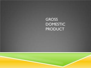 Gross Domestic Product 1