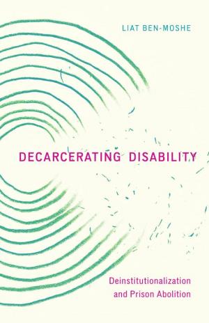 Decarcerating Disability Decarcerating Disability