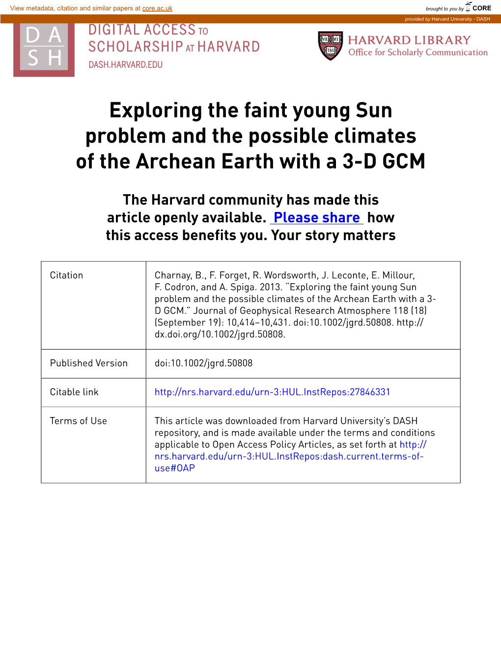 Exploring the Faint Young Sun Problem and the Possible Climates of the Archean Earth with a 3-D GCM