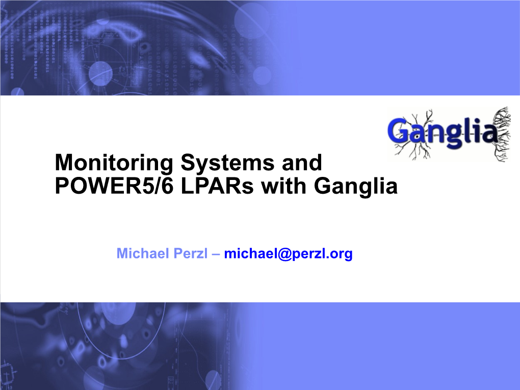 Monitoring Systems and POWER5/6 Lpars with Ganglia