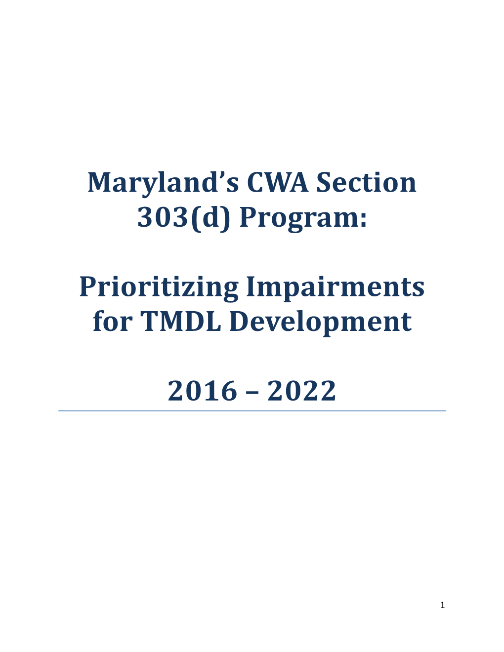 Maryland's CWA Section 303(D) Program: Prioritizing Impairments