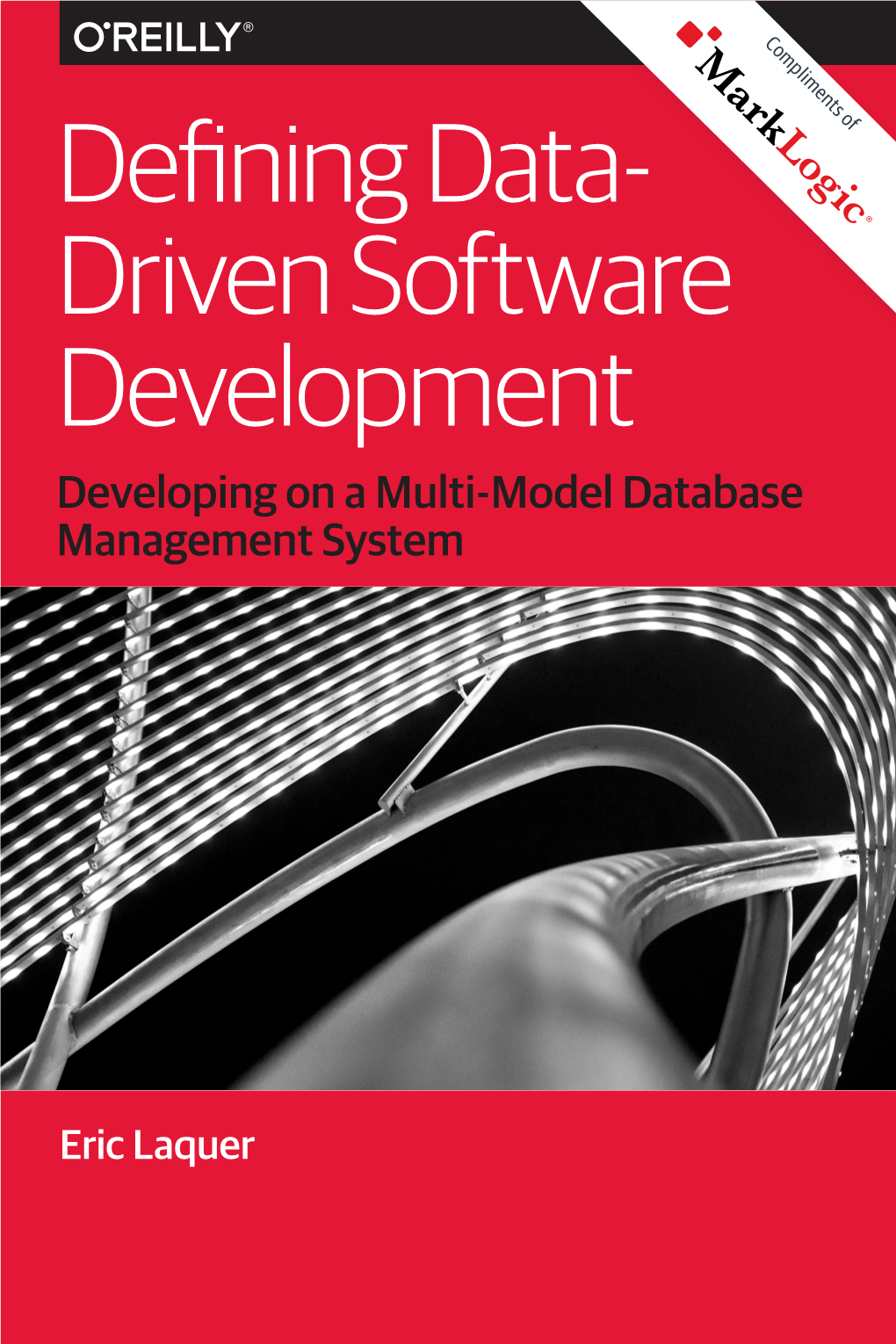 Defining Data-Driven Software Development Developing on a Multi-Model Database Management System