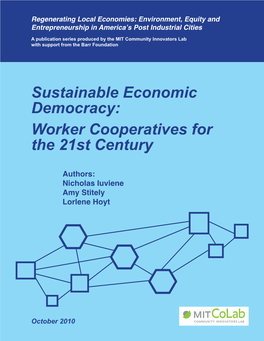 Sustainable Economic Democracy: Worker Cooperatives for the 21St Century