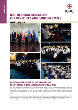 Icrc Regional Delegation for Venezuela and Caricom States January - April 2018