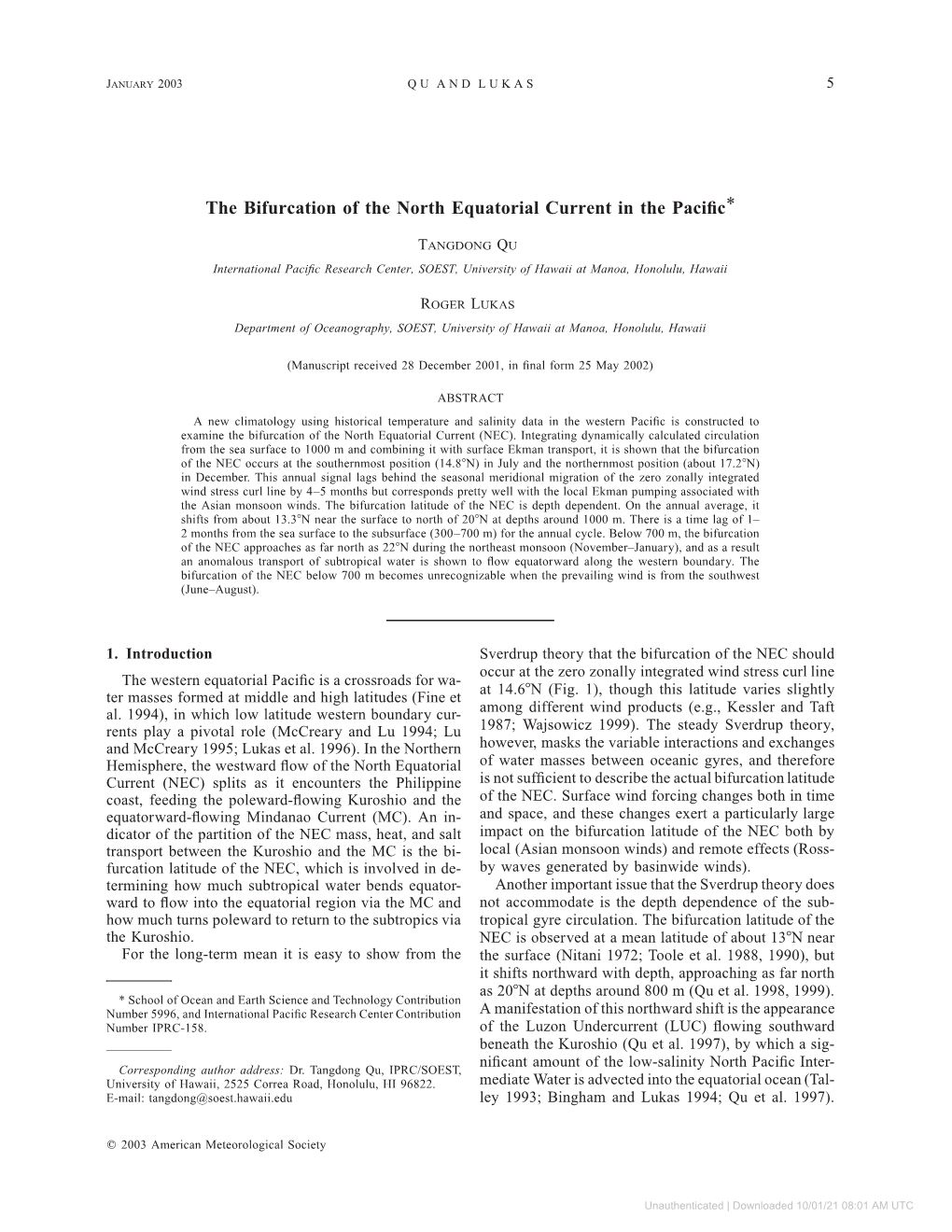 The Bifurcation of the North Equatorial Current in the Pacific*