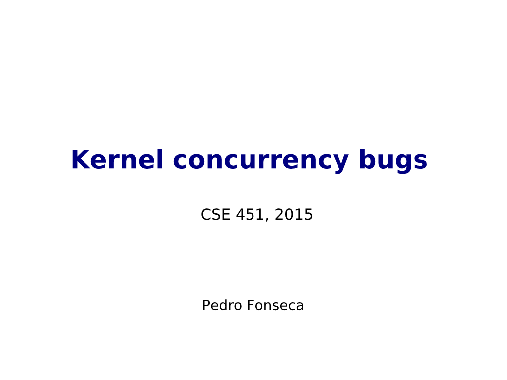 Kernel Concurrency Bugs