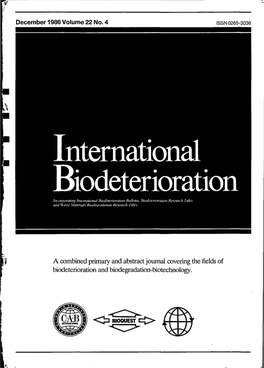 A Combined Primary and Abstract Journal Covering the Fields of Biodeterioration and Biodegradation-Biotechnology