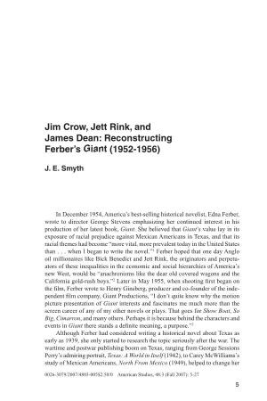 Jim Crow, Jett Rink, and James Dean: Reconstructing Ferber's Giant