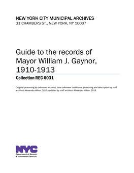 Guide to the Records of Mayor William J. Gaynor, 1910-1913 Collection REC 0031
