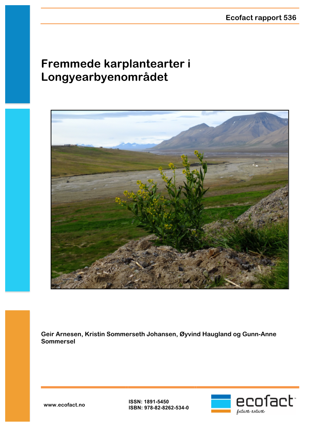 Ecofact Rapport 536 Fremmede Karplanter Longyearbyen