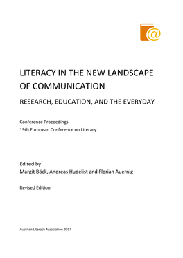Literacy in the New Landscape of Communication Research, Education, and the Everyday