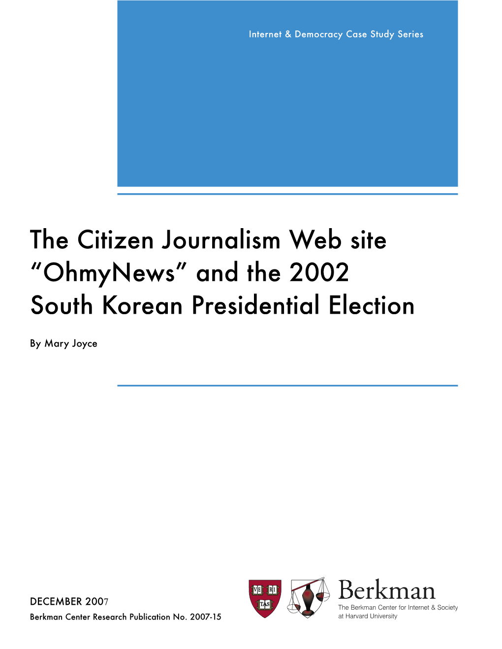 Ohmynews” and the 2002 South Korean Presidential Election