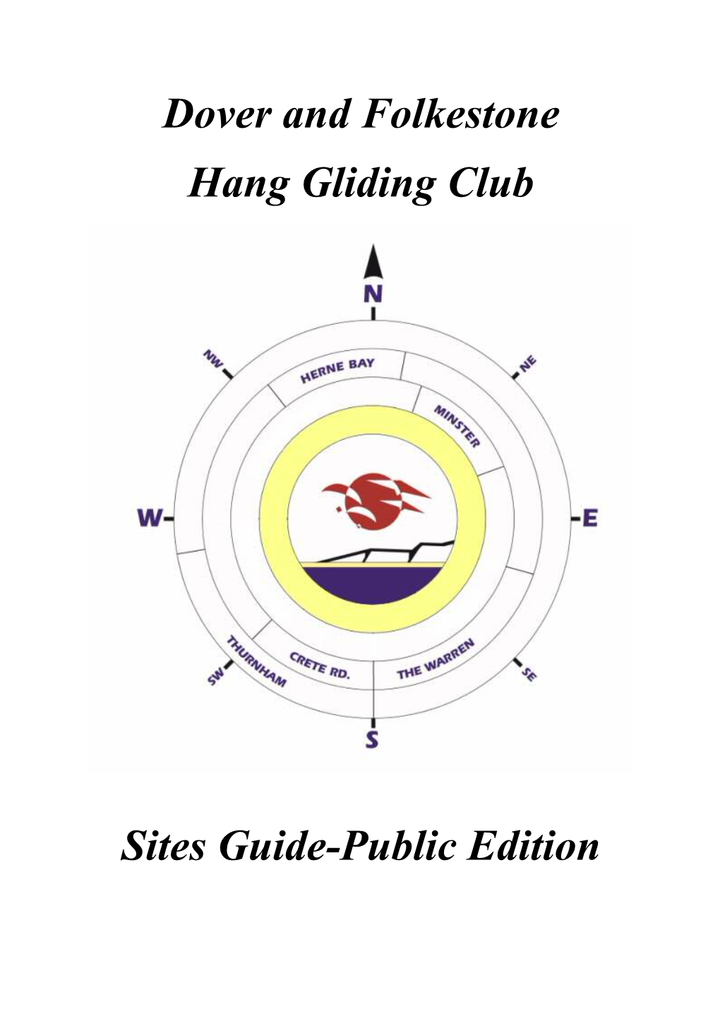 Dover and Folkestone Hang Gliding Club Sites Guide-Public Edition