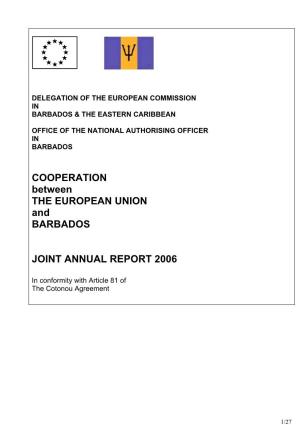 COOPERATION Between the EUROPEAN UNION and BARBADOS