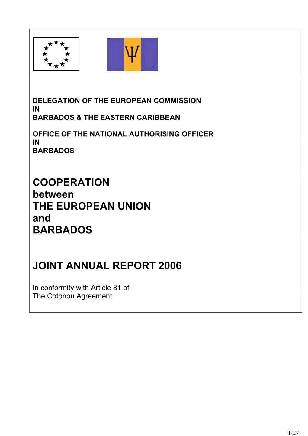 COOPERATION Between the EUROPEAN UNION and BARBADOS