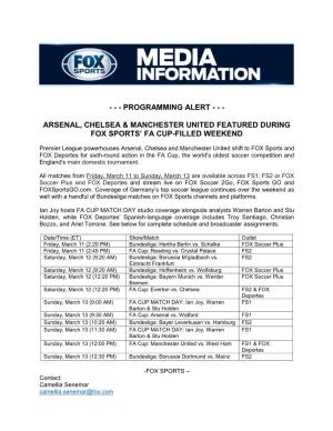 Arsenal, Chelsea & Manchester United Featured During Fox Sports' Fa Cup