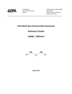 TSCA Work Plan Chemical Risk Assessment Antimony Trioxide CASRN: 1309-64-4