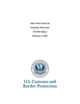 Entry Filer Code List Sorted by Filer Code 19 CFR 142A(C) February 4, 2021