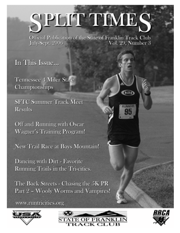 PLIT TIME TIMESS Officialofficial Publication of the State of Franklin Track Club July-Sept.July-Sept