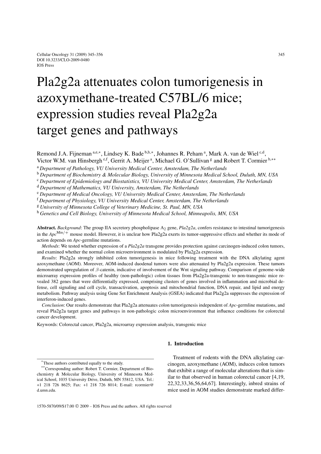 Expression Studies Reveal Pla2g2a Target Genes and Pathways