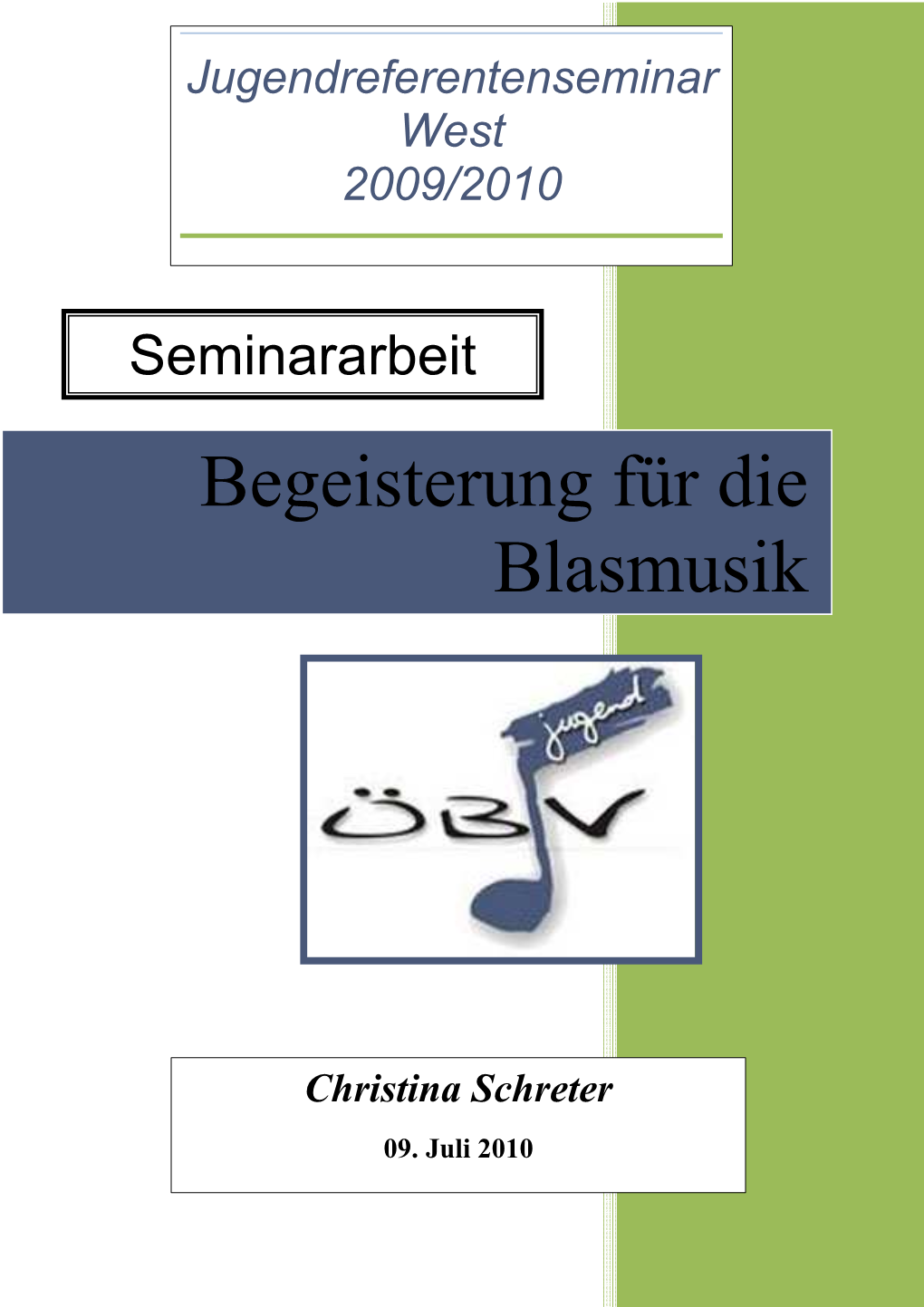 Seminararbeit Begeisterung Für Die Blasmusik Final