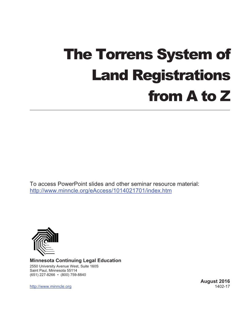 The Torrens System of Land Registrations from a to Z