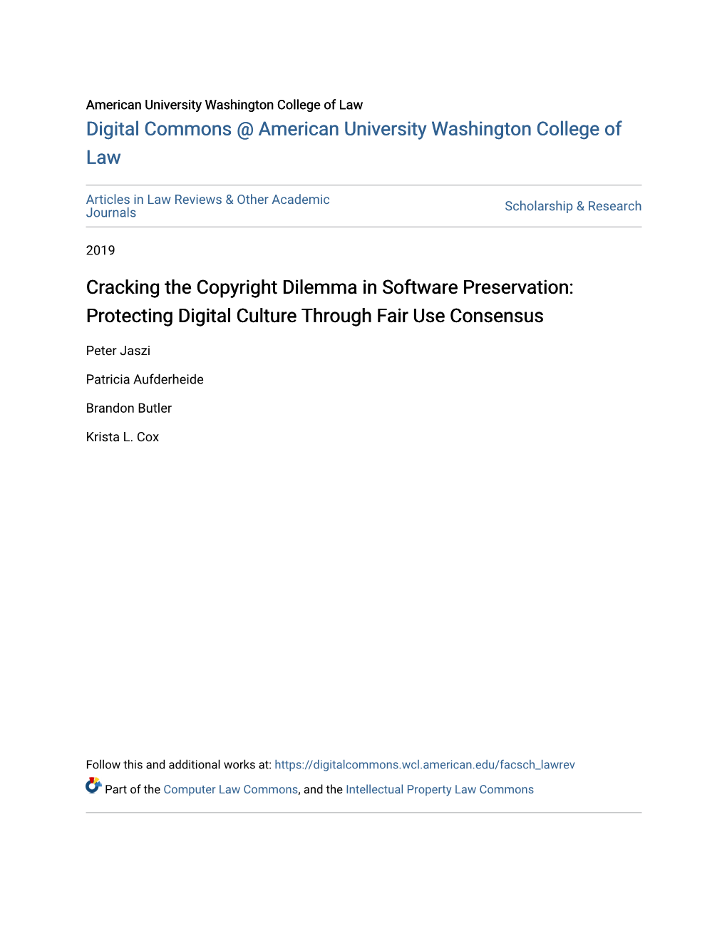 Cracking the Copyright Dilemma in Software Preservation: Protecting Digital Culture Through Fair Use Consensus