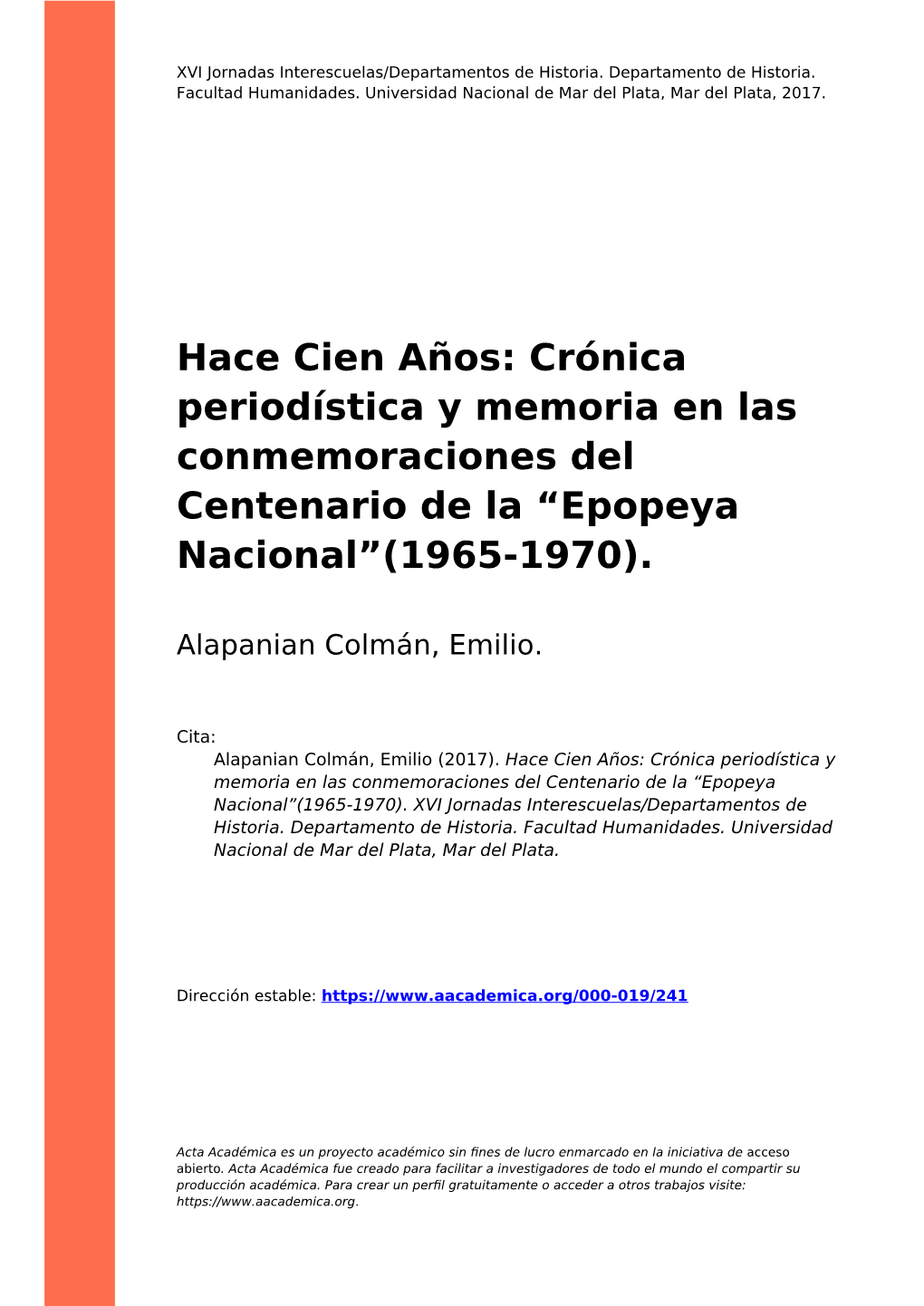 Hace Cien Años: Crónica Periodística Y Memoria En Las Conmemoraciones Del Centenario De La “Epopeya Nacional”(1965-1970)