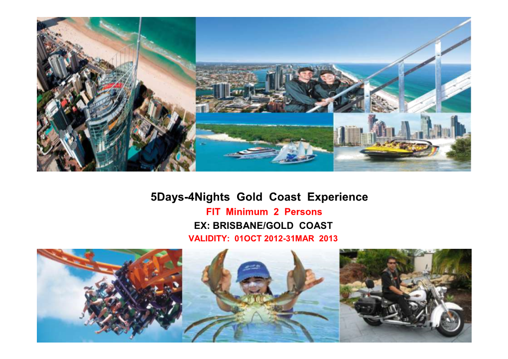 5Days-4Nights Gold Coast Experience