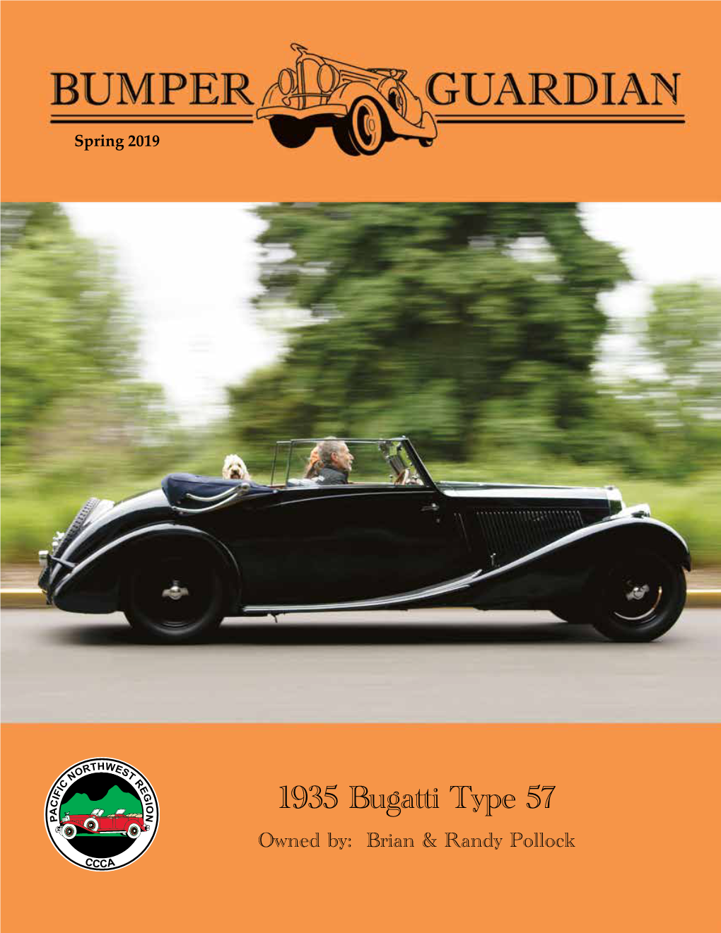 1935 Bugatti Type 57 Owned By: Brian & Randy Pollock Pacific Northwest Region - CCCA