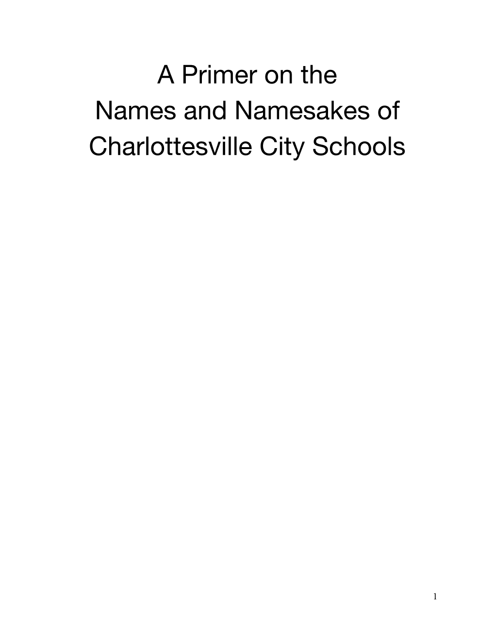 A Primer on the Names and Namesakes of Charlottesville City