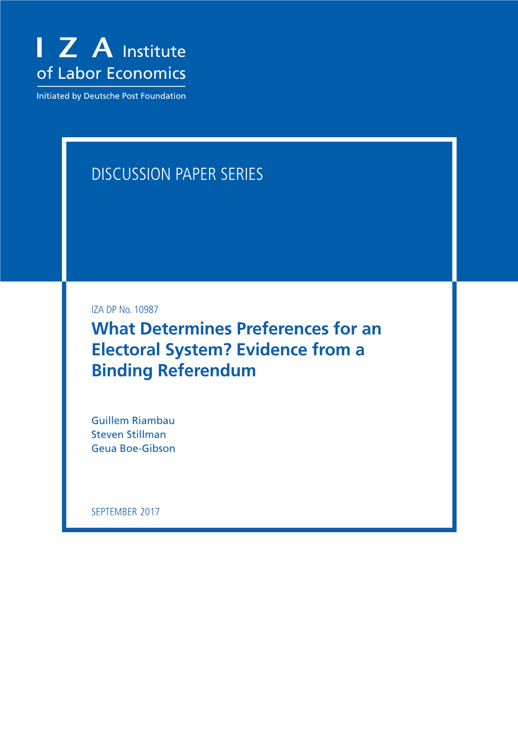 What Determines Preferences for an Electoral System? Evidence from a Binding Referendum