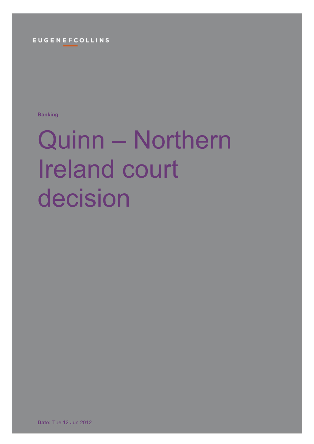 Quinn – Northern Ireland Court Decision