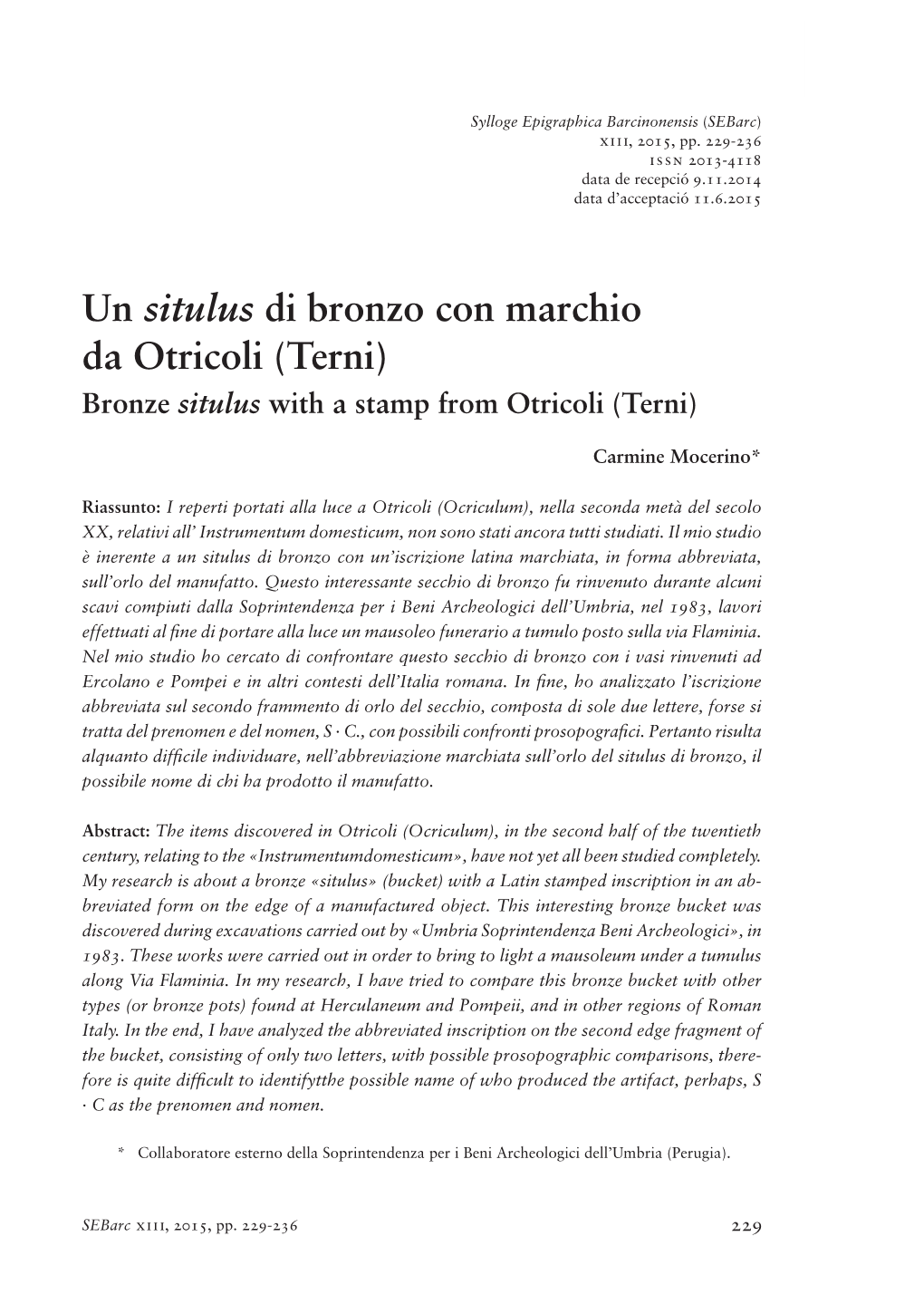 Un Situlus Di Bronzo Con Marchio Da Otricoli (Terni) Bronze Situlus with a Stamp from Otricoli (Terni)