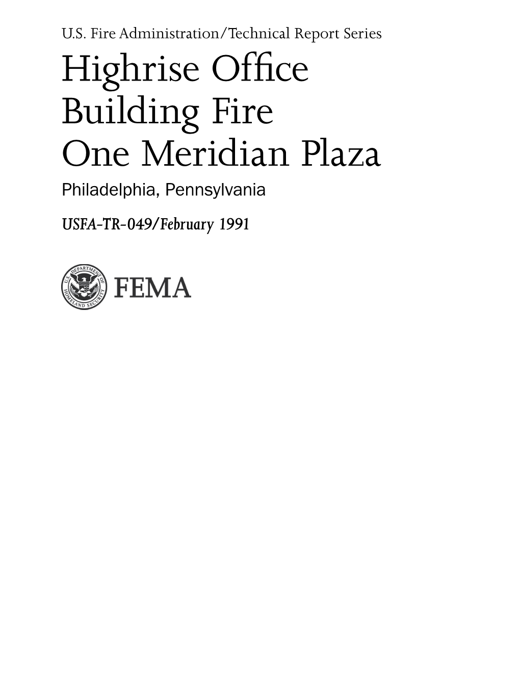 TR-049 Highrise Office Building Fire, One Meridian Plaza