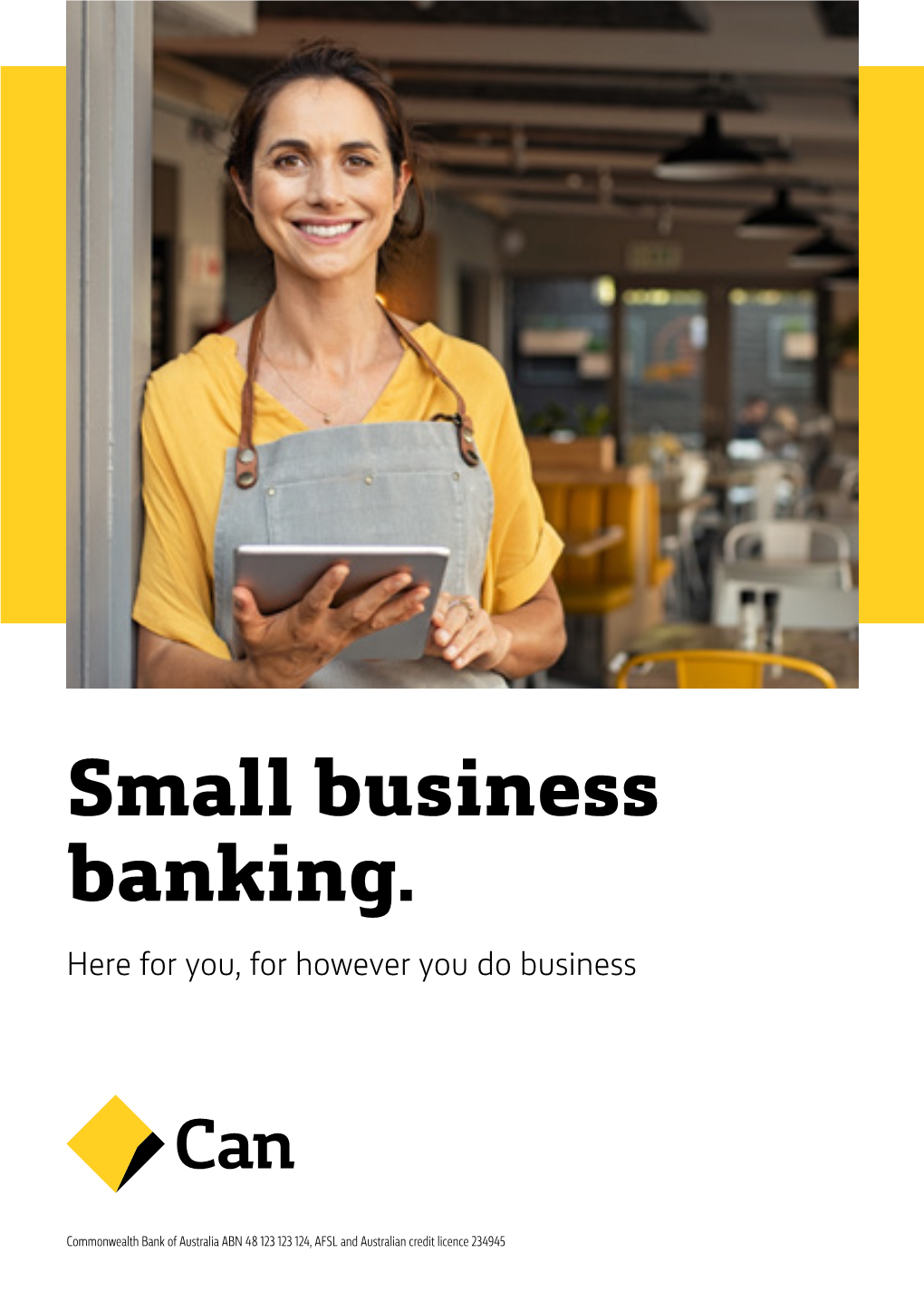 Small Business Banking. Here for You, for However You Do Business