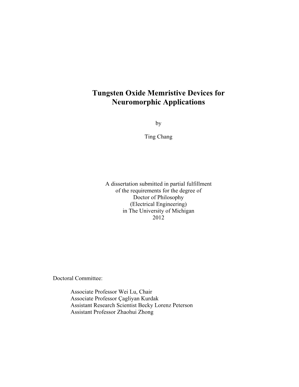 Tungsten Oxide Memristive Devices for Neuromorphic Applications