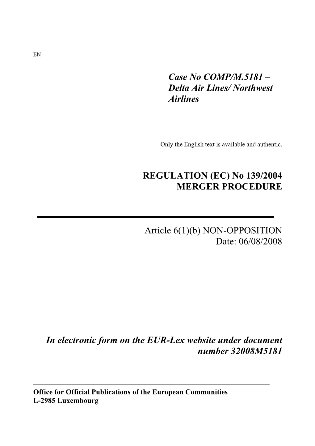 Case No COMP/M.5181 Œ Delta Air Lines/ Northwest Airlines