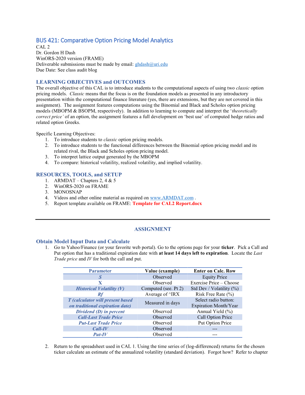 BUS 421: Comparative Option Pricing Model Analytics CAL 2 Dr