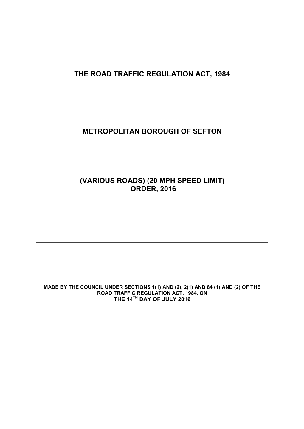 20 Mph Speed Limit) Order, 2016