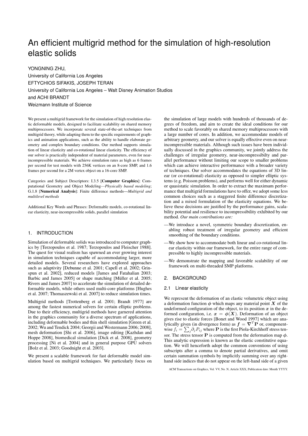 An Efficient Multigrid Method for the Simulation of High-Resolution Elastic