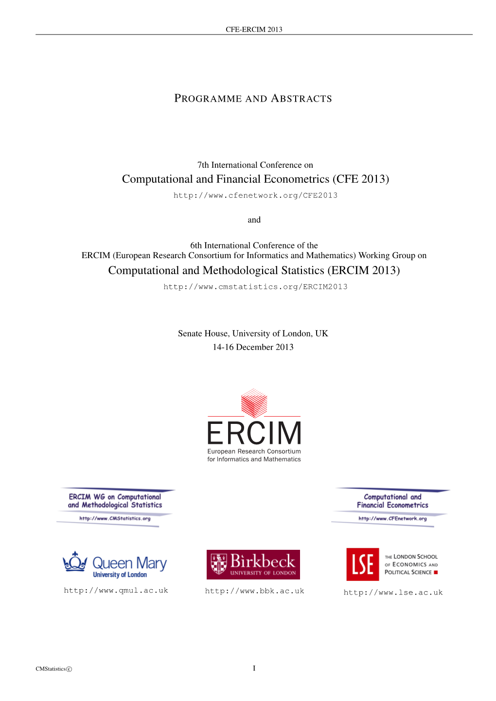 Computational and Methodological Statistics (ERCIM 2013)