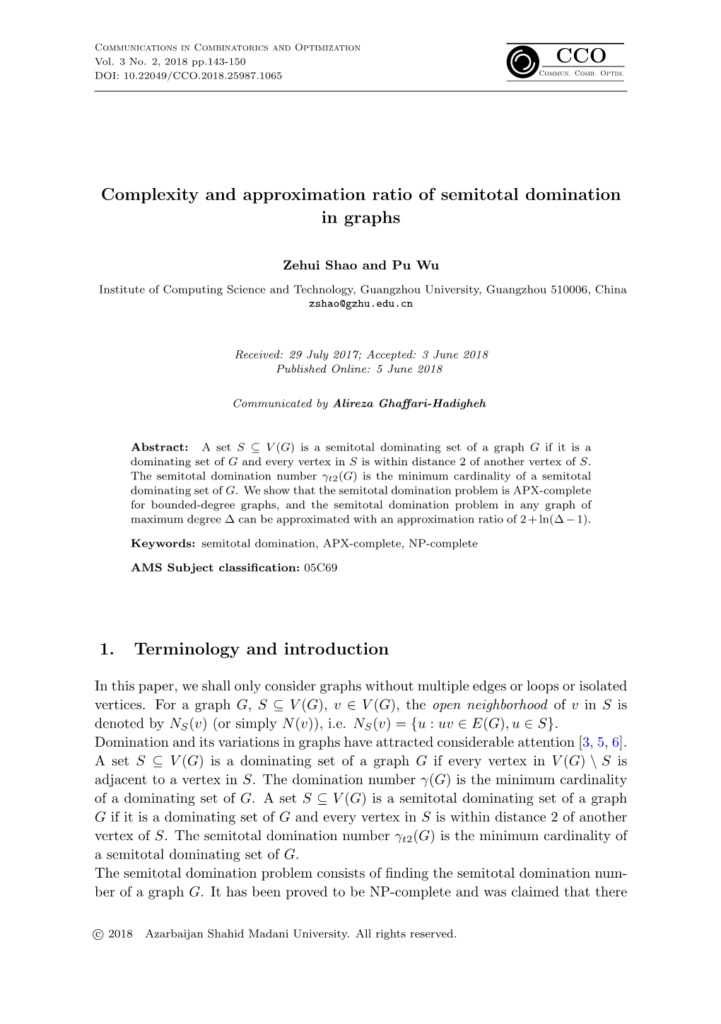 Complexity and Approximation Ratio of Semitotal Domination in Graphs 1