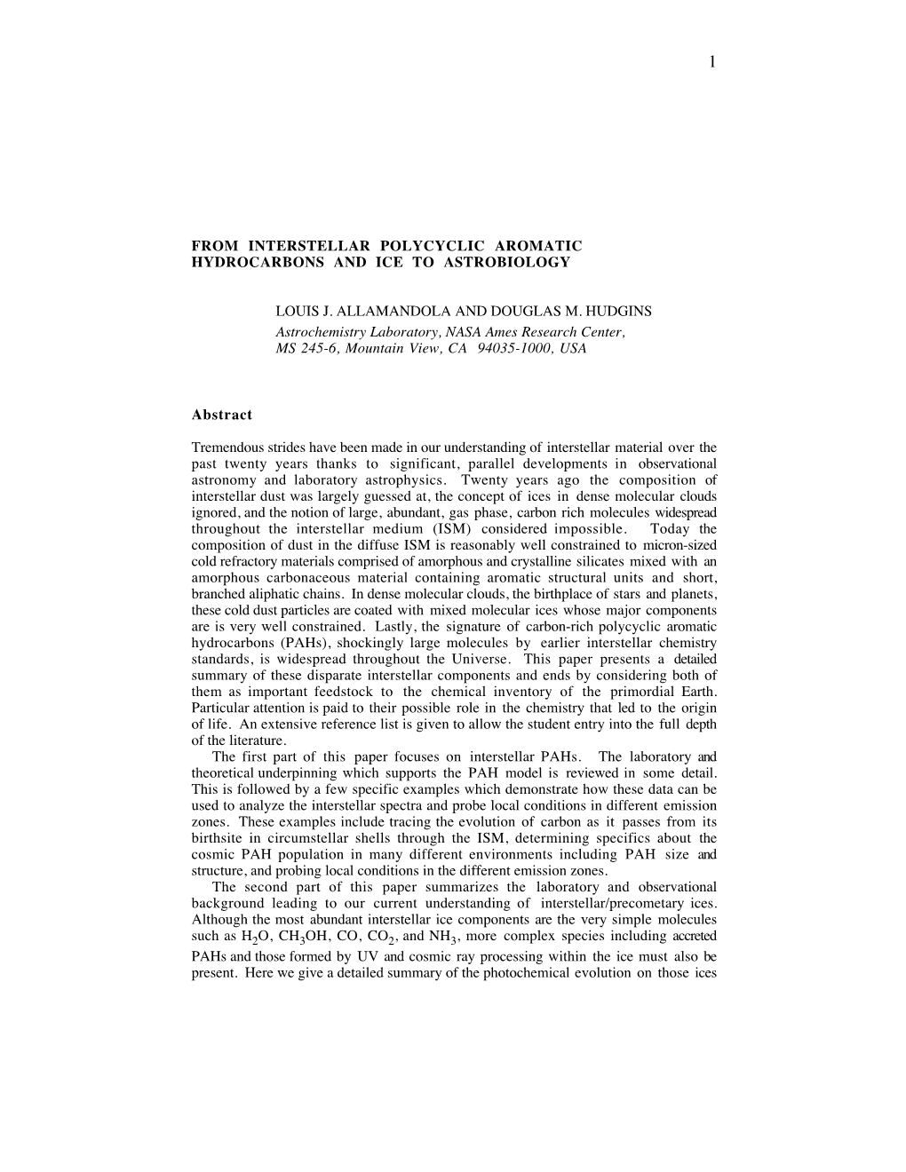 From Interstellar Polycyclic Aromatic Hydrocarbons and Ice to Astrobiology