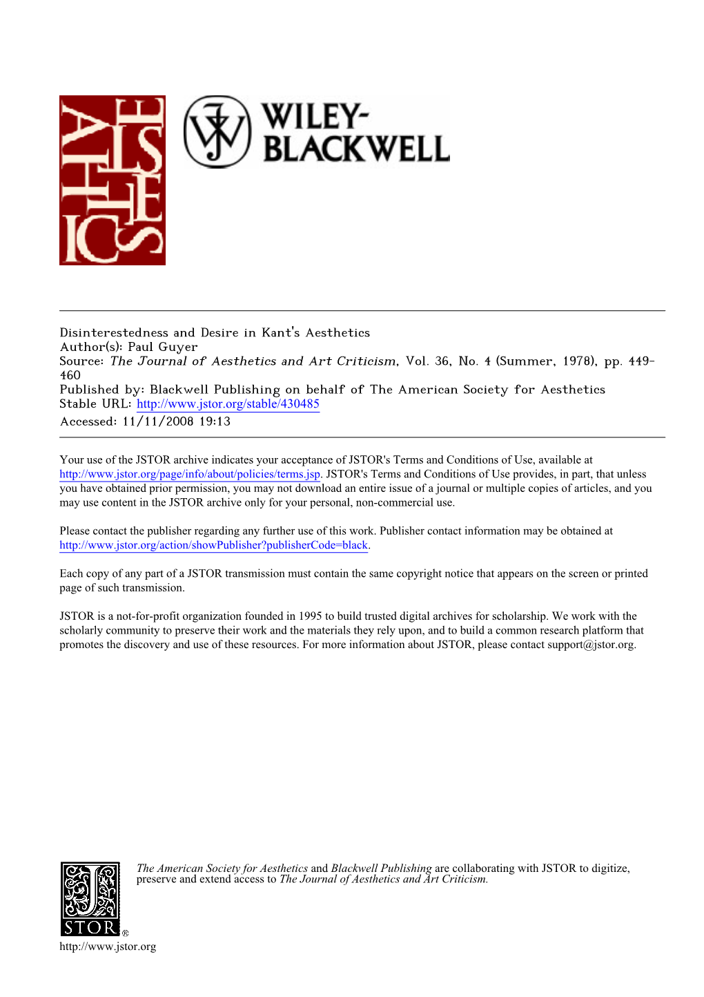Disinterestedness and Desire in Kant's Aesthetics Author(S): Paul Guyer Source: the Journal of Aesthetics and Art Criticism, Vol