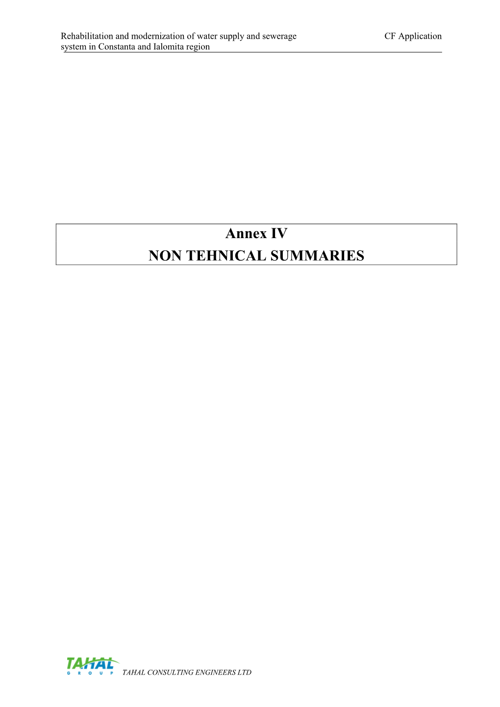 Annex IV NON TEHNICAL SUMMARIES